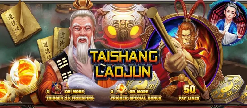 รีวิว เกมส์สล็อตออนไลน์น่าเล่น​ TAISHANG-LAOJUN